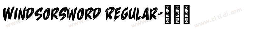 WindsorSword Regular字体转换